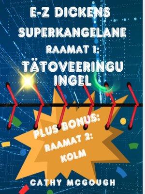 cover image of E-Z DICKENS SUPERKANGELANE RAAMAT 1 JA 2 ESTONIAN EDITION
